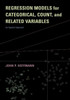 Regression Models For Categorical, Count, And Related Variables: An Applied Approach