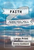 Faith: A Spiritual Fiction Series Large Print (Waldmeer Series)