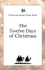 Christmas Season Prayer Book: The Twelve Days Of Christmas