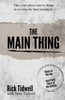 The Main Thing: Those At The Top Must Help Those At The Bottom