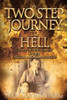 A Two Step Journey To Hell