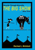 The Big Show (Security Through Absurdity)
