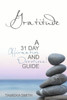 Gratitude: A 31 Day Affirmation & Devotional Guide
