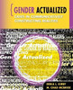 Gender Actualized: Cases In Communicatively Constructing Realities