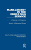 Management In The Education Service (Routledge Library Editions: Management)