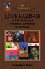 Love Sayings: Wit & Wisdom Of Romance, Courtship And Marriage.