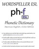 Wordspeller Esl Phonetic Dictionary: American English 2-Color Edition