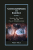 Consciousness And Energy, Vol. 3: Religion, Sex, Power, And The Fall Of Consciousness