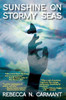 Sunshine On Stormy Seas