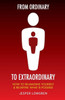 From Ordinary To Extraordinary