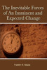 The Inevitable Forces Of An Imminent And Expected Change: Deliverance