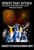 Spirits That Attack Dance Ministers And Dance Ministries