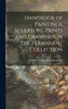 Handbook Of Paintings, Sculpture, Prints And Drawings In The Permanent Collection