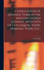 Conjugation Of Japanese Verbs In The Modern Spoken Japanese, With Lists Of Colloquial Verbs, Nominal Verbs, Etc.