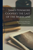 James Fenimore Cooper's The Last Of The Mohicans