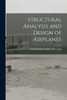 Structural Analysis And Design Of Airplanes