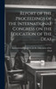 Report Of The Proceedings Of The International Congress On The Education Of The Deaf