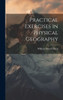 Practical Exercises In Physical Geography
