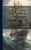 The Cruise Of The Midge. By The Author Of 'Tom Cringle's Log'