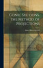 Conic Sections. The Method Of Projections