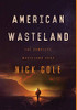 American Wasteland: The Complete Wasteland Saga