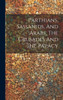 Parthians, Sassanids, And Arabs, The Crusades And The Papacy