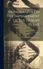Monographs On The Improvement Of The Human Plant; Volume 1