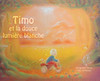 Timo et la douce lumière blanche (French Edition)