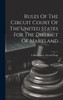 Rules Of The Circuit Court Of The United States For The District Of Maryland