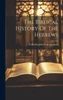 The Biblical History Of The Hebrews