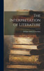 The Interpretation Of Literature