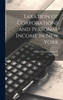 Taxation Of Corporations And Personal Income In New York