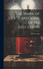 The Work Of Hertz And Some Of His Successors