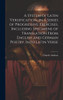A System Of Latin Versification, In A Series Of Progressive Exercises, Including Specimens Of Translation From English And German Poetry, Into Latin Verse