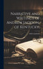 Narrative And Writings Of Andrew Jackson, Of Kentucky;