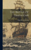 The Battle Of Trafalgar