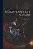 Shakespeare S Life And Art