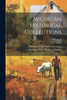 Michigan Historical Collections; Volume 12