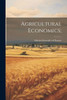 Agricultural Economics;