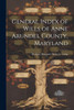 General Index Of Wills Of Anne Arundel County, Maryland