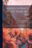 Travels In Brazil, In The Years 1817-1820: Undertaken By Command Of His Majesty The King Of Bavaria; Volume 1