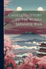 Cassell's History Of The Russo-Japanese War; Volume 4