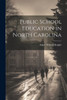Public School Education In North Carolina
