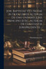 Joh. Baptistae Vici Notae In Duos Libros Alterum De Uno Universi Juris Principio [Et]C., Alterum De Constantia Jurisprudentis ... (Latin Edition)