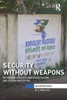 Security Without Weapons (Interventions)