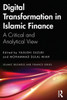 Digital Transformation In Islamic Finance (Islamic Business And Finance Series)