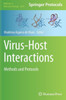 Virus-Host Interactions: Methods And Protocols (Methods In Molecular Biology, 2610)
