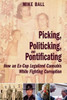 Picking, Politicking, And Pontificating (How An Ex-Cop Legalized Cannabis While Fighting Corruption)