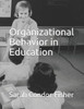 Organizational Behavior In Education