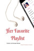Her Favorite Playlist